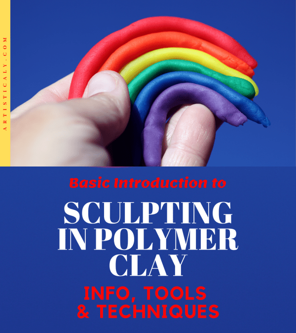 Basic-Introduction-to-Sculpting-in-Polymer-Clay-Info-Tools-Techniques