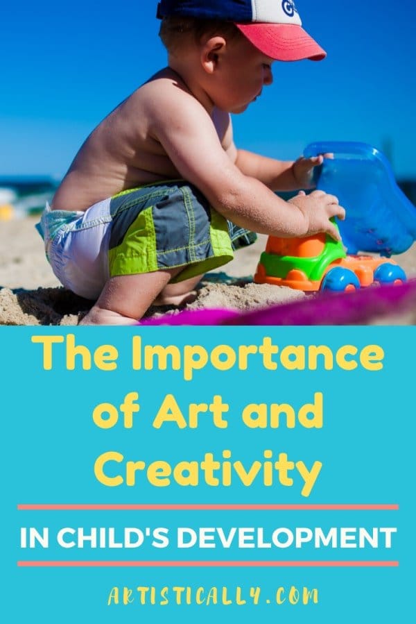 The Importance of Art and Creativity in Child's Development